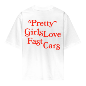 Pretty Girls Love Fast Cars T-Shirt